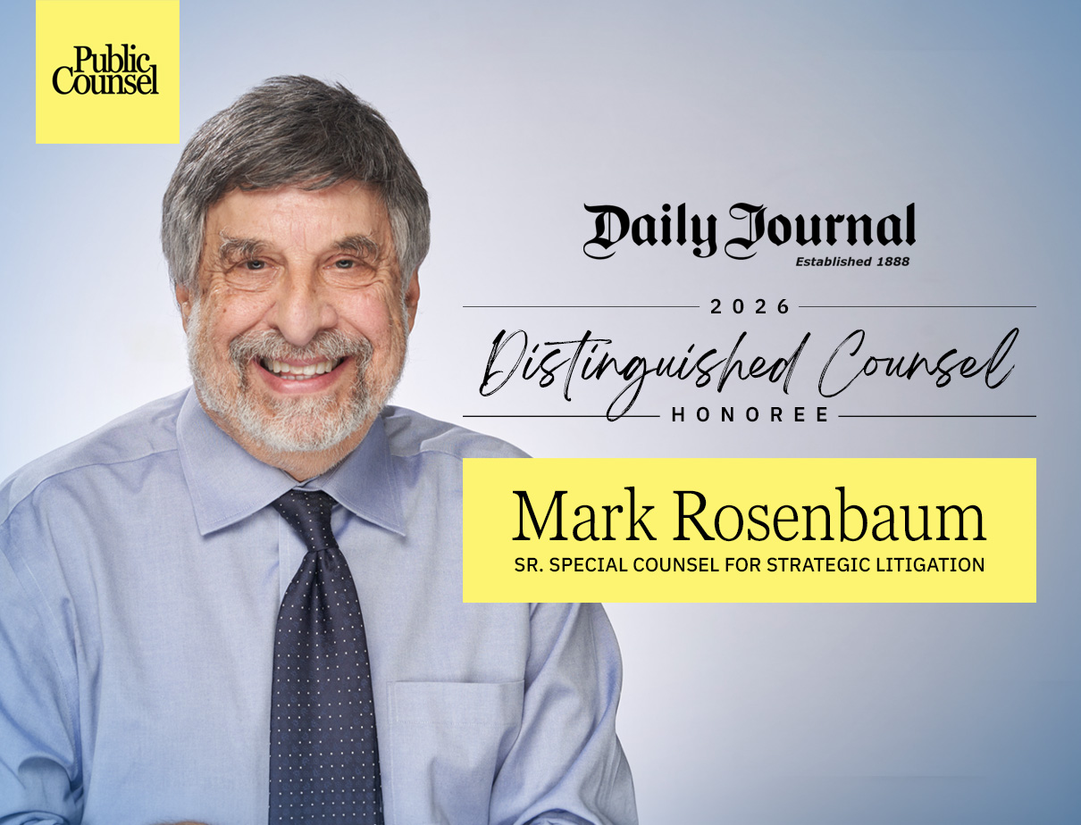 Mark Rosenbaum Named Among Daily Journal’s 2026 Distinguished Counsel Honorees